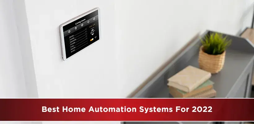 Best-Home-Automation-Systems-For-2022.webp