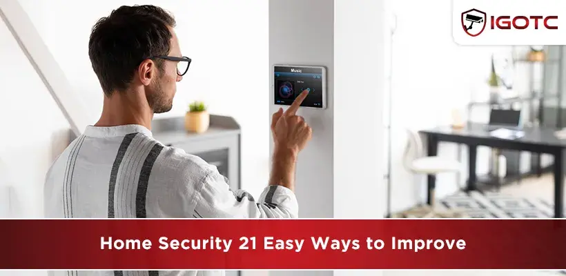 Home Security: 21 Easy Ways to Improve